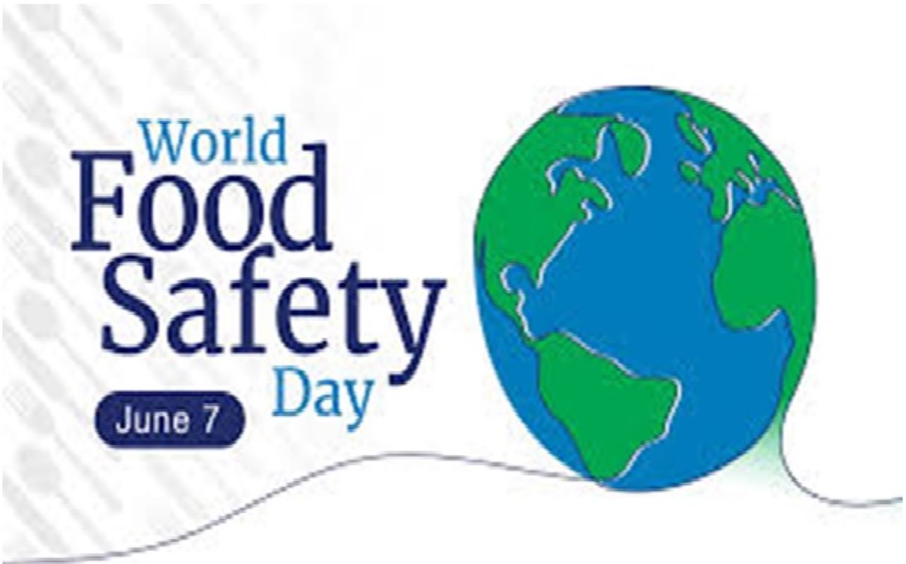 World Food Safety Day: June 7